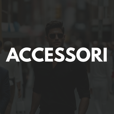ACCESSORI UOMO